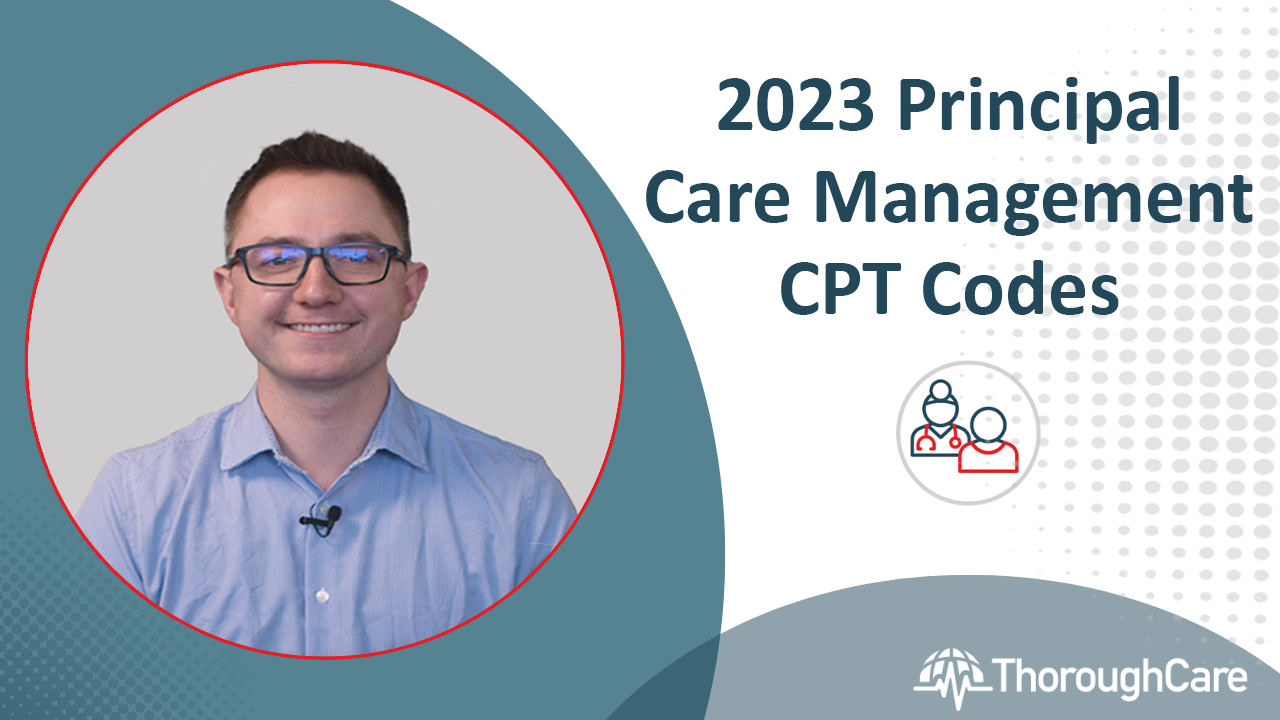Principal Care Management 2023 CPT Codes and Reimbursement Rates